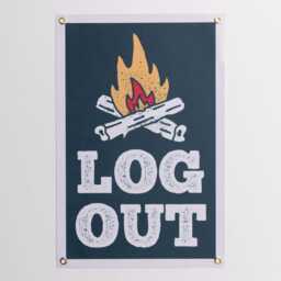 Log Out Felt Poster Banner - Camping Wall Art Gift. Humorous Outdoor & Adventure Lover Poster. Camp Flag Pennant Home Decor. Usa Handmade - thumbnail 2