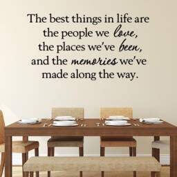 Vwaq The Best Things in Life Are The People We Love Places We've Been & Memories Made Along Way Vinyl Wall Decal - thumbnail 1