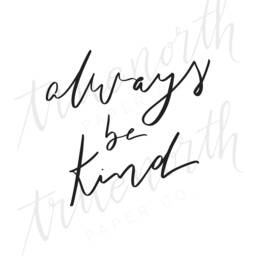 Always Be Kind Print, Printable Wall Art, Inspirational Quote, Home Decor, Minimalist Office Digital Download, Kids Room Art - thumbnail 3