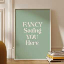 Fancy Seeing You Here Quote Poster, Sage Green Print, Retro Aesthetic Wall Art, Minimalist Decor, Simply Gift For Women - thumbnail 3