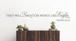 "Vinyl Wall Decal - Isaiah 4031 ""They Will Soar On Wings Like Eagles." - thumbnail 1