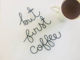 But First Coffee Wire Wall Sign - Words Word Home Decor Art Hanging Coffee - thumbnail 1