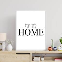 Let's Stay Home - Wall Print Gift Bespoke Poster A5 A4 A3 Framed - thumbnail 2