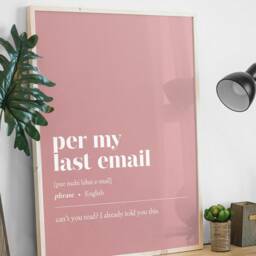 Funny Office Decor - Per My Last Email - Customisable Illustration Print Minimalist Home Wall Work From Art - thumbnail 3