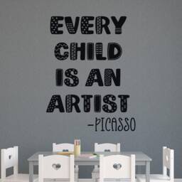 Every Child Is An Artist Wall Decal- Child Decal- Art Classroom Decal - Picasso - thumbnail 2