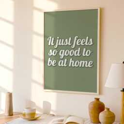 Feels Good To Be Home Sage Print - Cosy Green Prints, Living Room Wall Art, Print, Homebody Art - thumbnail 3