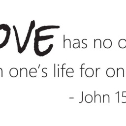 "Vinyl Wall Decal - John 1513 ""Greater Love Has No One Than This To Lay Down One's Life For Friends." - thumbnail 2