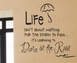 Life Isnt About Waiting Storm Pass Dance Rain Inspirational Dancing Kid Vinyl Wall Lettering Decal Quote Sticker Decoration Art Decor J10 - thumbnail 1