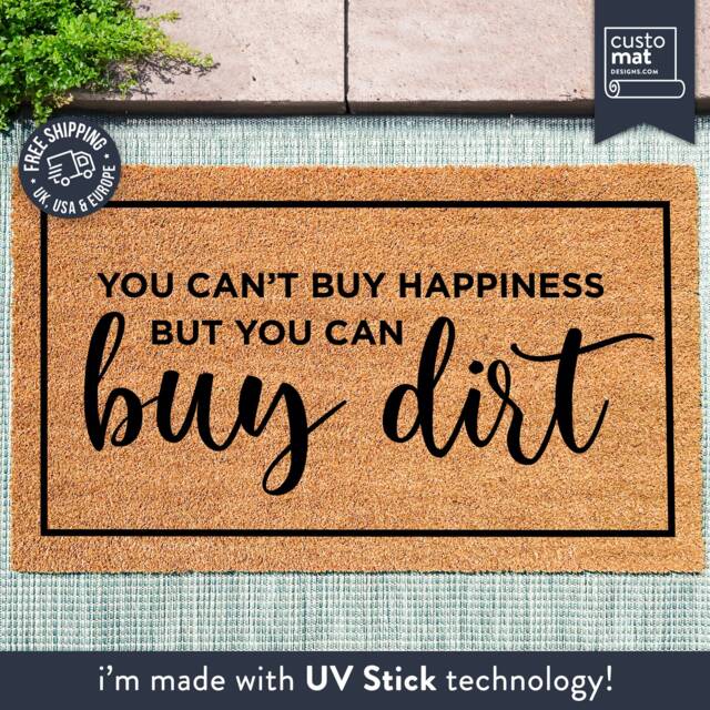 You Can't Buy Happiness But Can Dirt Doormat - New Construction Home Gift Housewarming Decor Quote - image 1