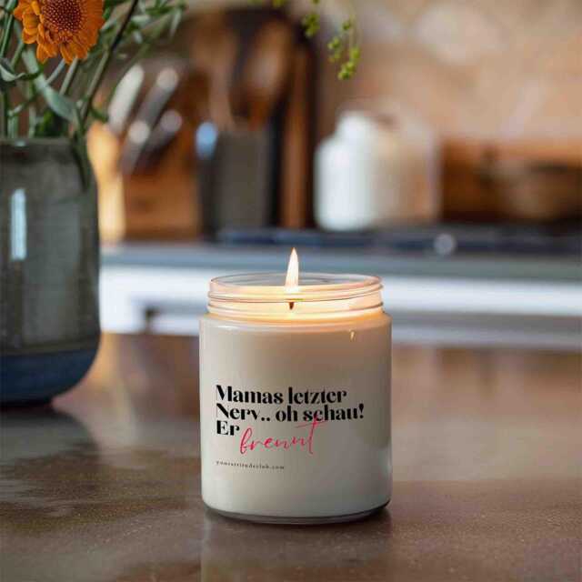 Mom's Last Nerve Oh Look It's Burning Candle - Funny Gift Idea, Saying For Mom, Handmade Soy Wax By Your Attitud - image 1