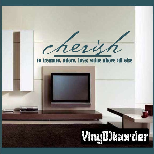 Cherish- To Treasure Adore Love Value Above All Else - Vinyl Wall Decal Quotes Sticker Lo039Cherishviet - image 1