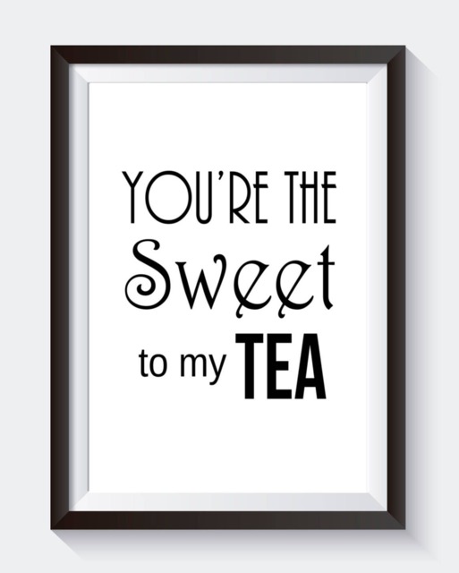 You're The Sweet To My Tea, Kitchen Art, Wedding Sign, Southern Wall Black & White Gallery Decor, Valentine's Day Decor - image 1
