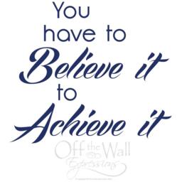 Believe It To Achieve It, Vinyl Wall Art, Fitness Decal, Sport Decals, Bedroom Teen Motivation Quotes - thumbnail 3