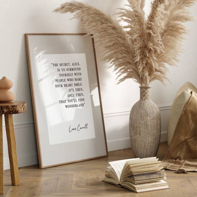Lewis Carroll Quote Print The Secret Alice Is To Surround Yourself With People Who Make Your Heart Smile Minimalist Decor Poster Unframed - image 1