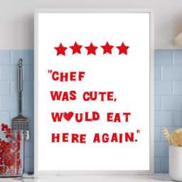 Chef Was Cute Poster - Funny Kitchen Print Dining Room Wall Art Quote For Food Lovers A5 A4 A3 Framed Or Unframed - thumbnail 2