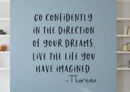 Go Confidently in The Direction Of Your Dreams Wall Decal - Decor Art Vinyl Quote Henry David Thoreau - thumbnail 1