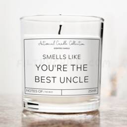 Smells Like You're The Best Uncle Candle, Birthday Gift Ideas For Uncle, Gifts, ???