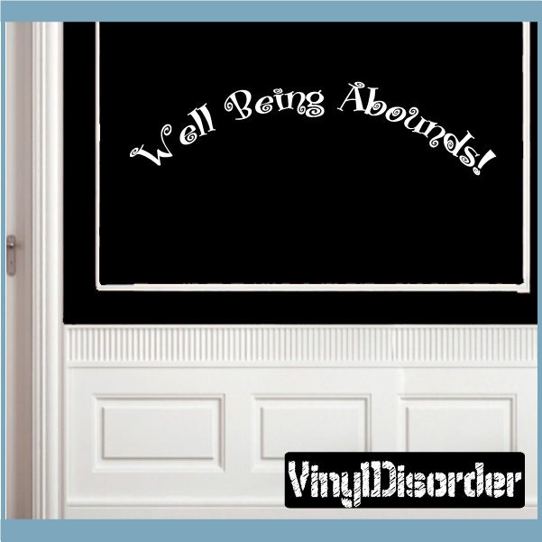 Well Being Abounds - Vinyl Wall Decal Quotes Sticker Homegymquotes13Et - image 1