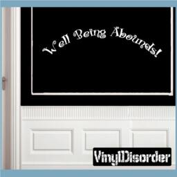 Well Being Abounds - Vinyl Wall Decal Quotes Sticker Homegymquotes13Et - thumbnail 1