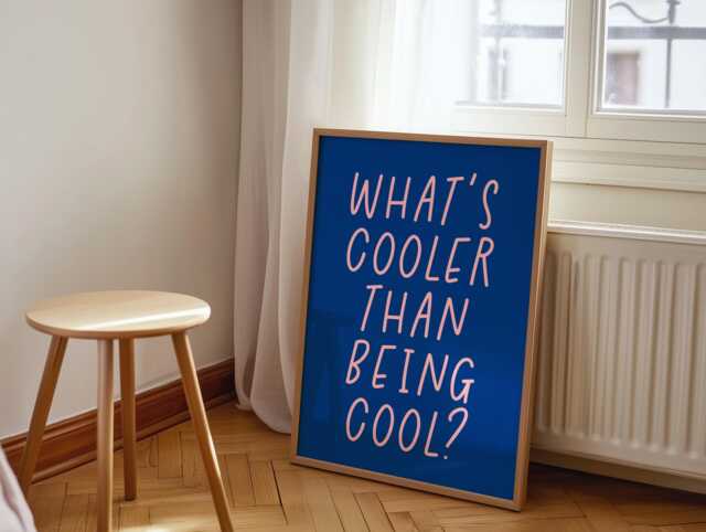 What's Cooler Than Being Cool Electric Blue Print - Fun Lyric Print, & Pink Art, Playroom To Be Wall Art - image 1