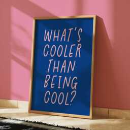 What's Cooler Than Being Cool Electric Blue Print - Fun Lyric Print, & Pink Art, Playroom To Be Wall Art - thumbnail 3