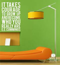 Courage Wall Decal Ee Cummings Subway Art Style - Vinyl Text Custom Home Decor - thumbnail 1