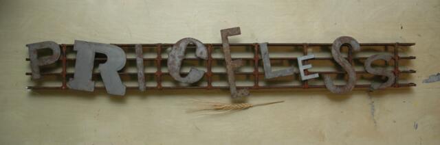 Priceless Repurposed Rusty Metal Letters Sign - Rustic Industrial Modern Farmhouse Conversation Art Studio Design Office Decor Wall