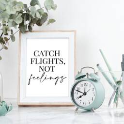 Catch Flights, Not Feelings - Home Decor, Lyrics Print, Wall Art, Home, Living Room Room, Quote Prints - thumbnail 3