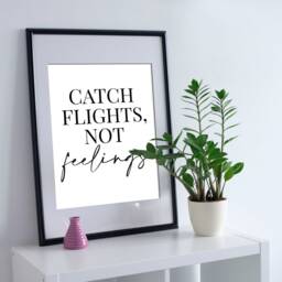 Catch Flights, Not Feelings - Home Decor, Lyrics Print, Wall Art, Home, Living Room Room, Quote Prints - thumbnail 2