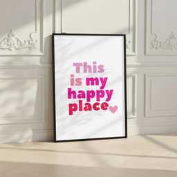 Happy Place Print. Pink Colourful Home Decor. This Is My Happy Place Print. Glossy - thumbnail 2