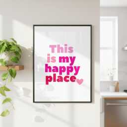 Happy Place Print. Pink Colourful Home Decor. This Is My Happy Place Print. Glossy - thumbnail 1