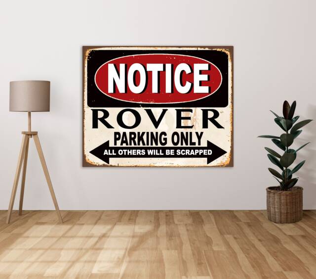 Notice Rover Parking Only All Others Will Be Scrapped - Metal Sign Plaque Wall Art Decor Signage