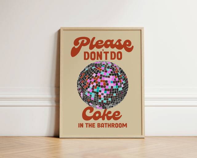 Please Don't Do Coke in The Bathroom Print, Funky Wall Art, Retro Disco Ball Poster, Decor, Trendy Unframed - image 1