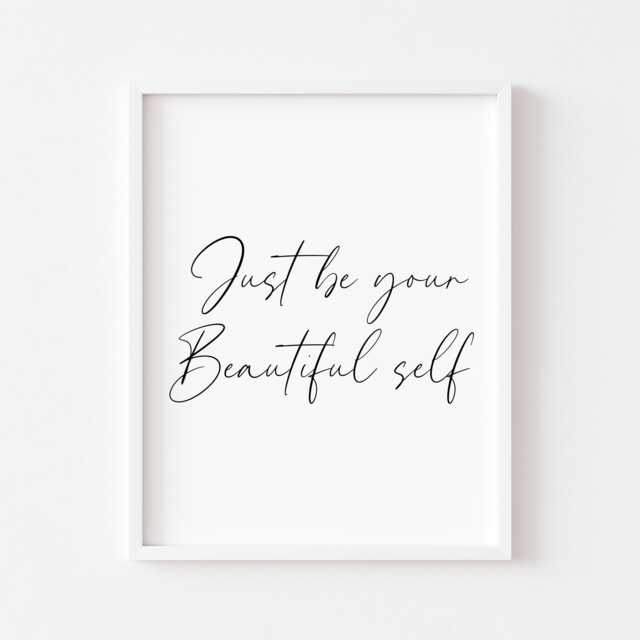Just Be Your Self Print, Inspirational Quote Wall Art, Minimalist Home Decor - Unframed - image 1