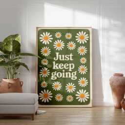 Just Keep Going Poster Motivational Quote Wall Art Retro Daisy Print Positive Typography Inspirational Home Decor Gift - thumbnail 3