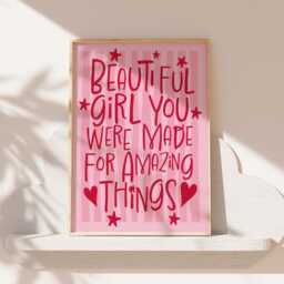 Beautiful Girl You Were Made For Amazing Things, Girls Bedroom Decor, Positive, Motivational Wall Art, Nursery Prints, Affirmation - thumbnail 3