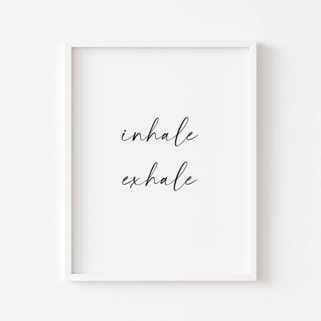 Inhale Exhale Print- Minimalistic Typography Wall Prints - Calligraphy Living Room Poster Home Art A5 A4 A3 A2 Print
