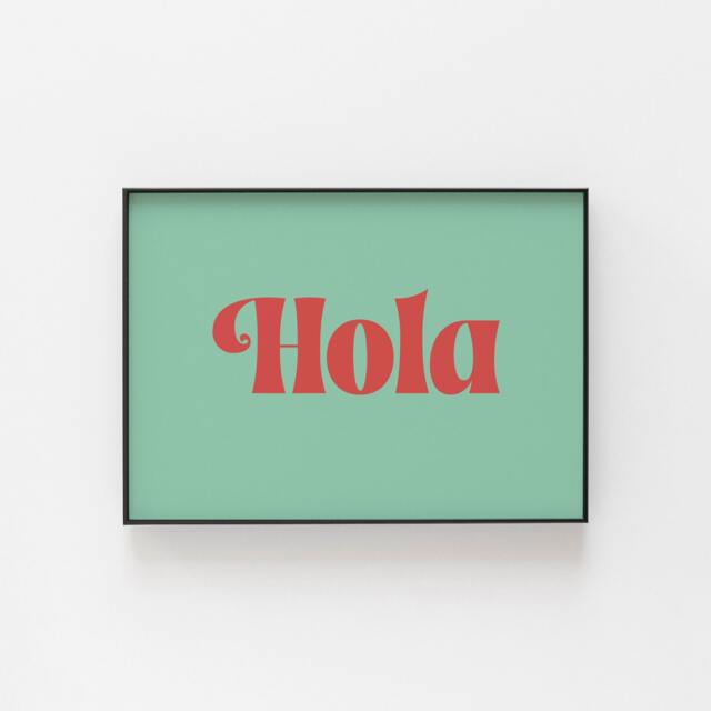 Hola Poster, Gallery Wall Prints, Perfect For The Hallway, Colourful Art With Funky Colours, Prints From Spain, Spain Quote - image 1