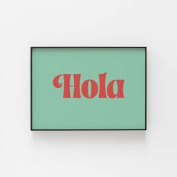 Hola Poster, Gallery Wall Prints, Perfect For The Hallway, Colourful Art With Funky Colours, Prints From Spain, Spain Quote - thumbnail 1