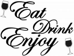 Eat Drink Enjoy Vinyl Graphic Wall Art Sticker Cafe Bar Restaurant Coffee Shop Hotel Mancave Pub Kitchen Dinning Wine Glasses Dinner Party