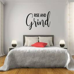 Rise & Grind, Wall Art Sticker, Modern Transfer, PVC Decal - thumbnail 2