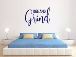 Rise & Grind, Wall Art Sticker, Modern Transfer, PVC Decal - thumbnail 1