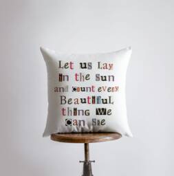 Let Us Lay in The Sun - Pillow Cover Beauty Throw Best Friend Gift Good Vibes Only Famous Quotes Motivational - thumbnail 1