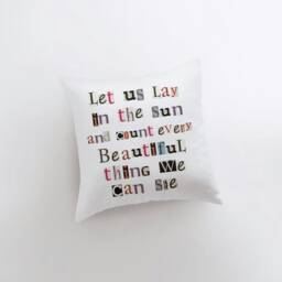 Let Us Lay in The Sun - Pillow Cover Beauty Throw Best Friend Gift Good Vibes Only Famous Quotes Motivational - thumbnail 3