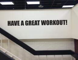 Fitness Wall Decal, Gym Entrance Have A Great Workout - thumbnail 1