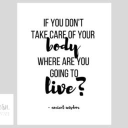 If You Don't Take Care Of Your Body, Where Will Live? Quote Printable Wall Art Black & White Home Decor Instant Download - thumbnail 2