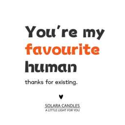Friendship Candle Gift - You're My Favourite Human, Bestie Birthday - thumbnail 2