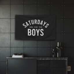 Saturdays Are For The Boys Banner Flag - Man Cave Flag, Game Day Decor, Fraternity Party Sign, Bar Funny Dorm Wall Art, Basement Decor - thumbnail 2