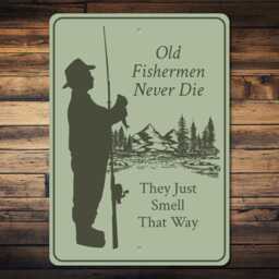 Old Fishermen Never Die Metal Sign, Funny Fishing Fisherman Gift, Grandpa Wall Art - thumbnail 2
