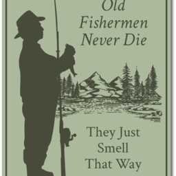 Old Fishermen Never Die Metal Sign, Funny Fishing Fisherman Gift, Grandpa Wall Art - thumbnail 3